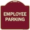 Signmission Designer Series Sign-Employee Parking, Burgungy Heavy-Gauge Aluminum, 18" x 18", BU-1818-9978 A-DES-BU-1818-9978 - alternate 1